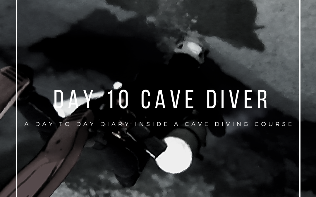 Day 10 Cave Diver Course