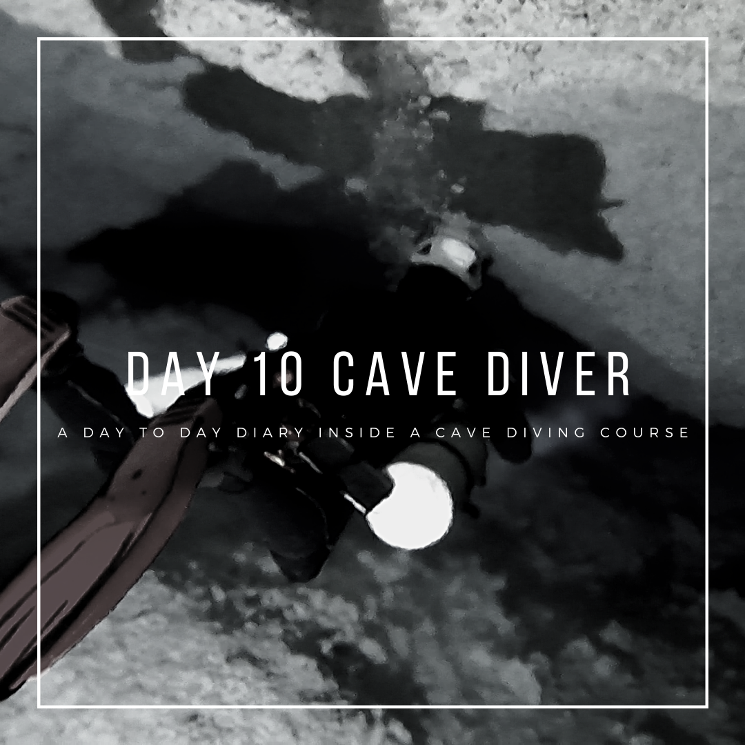 Day 10 Cave Diver Course