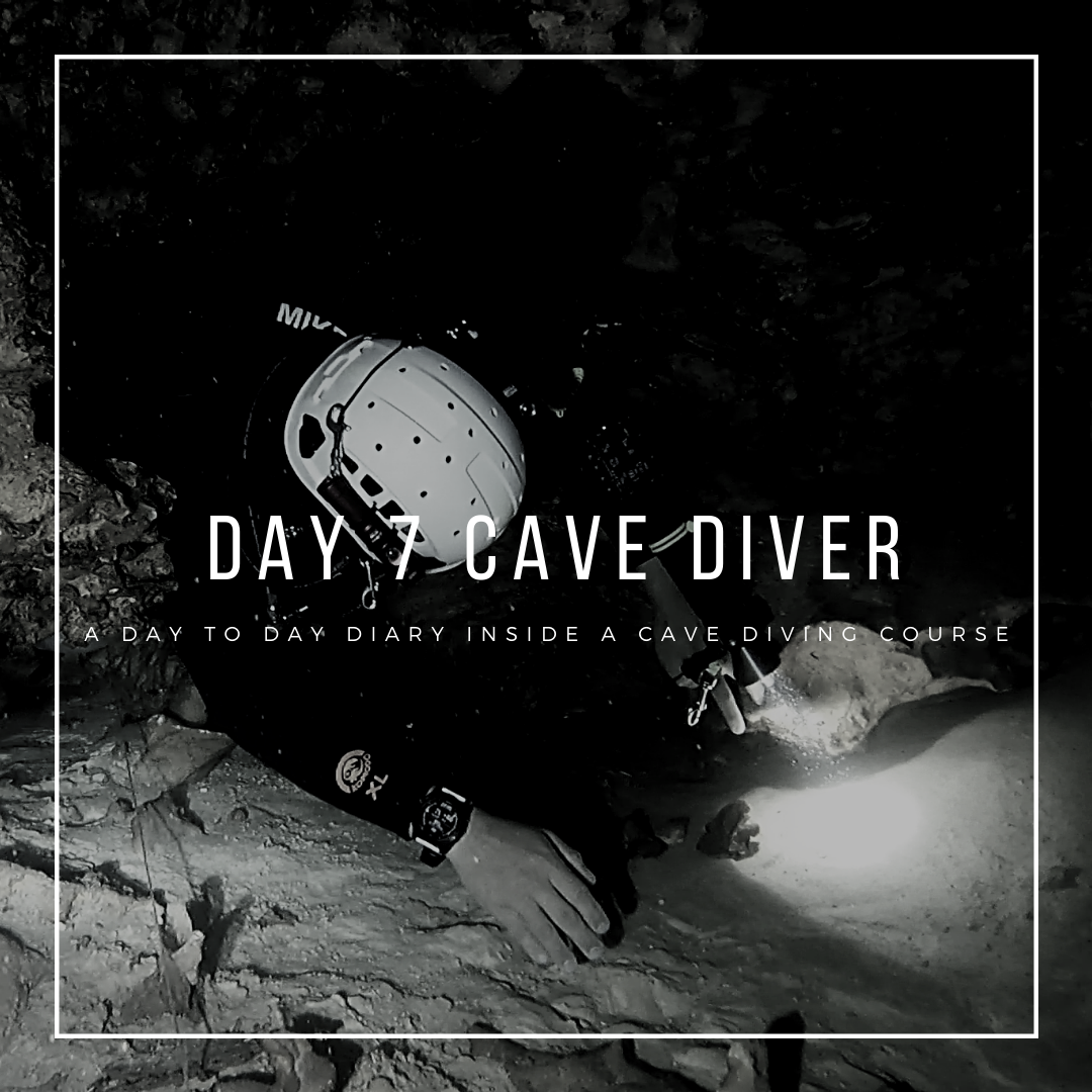 Day 7 Cave Diver Course