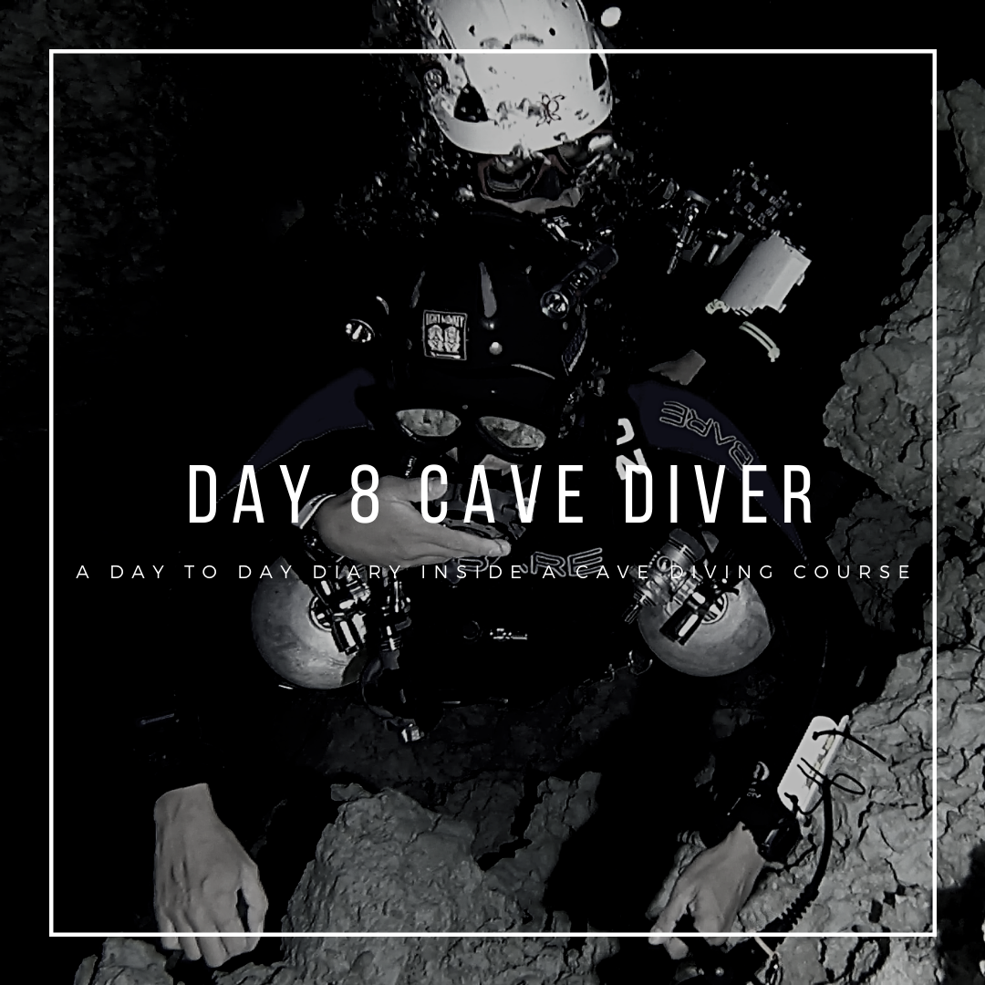 Day 8 cave diver course