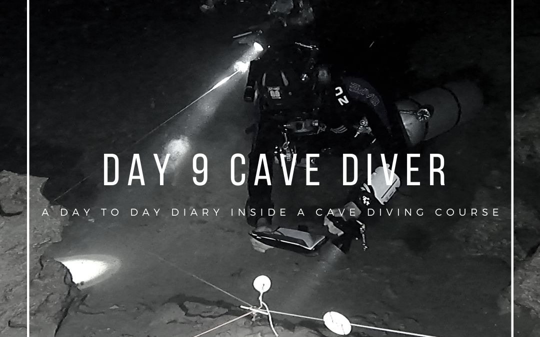 Day 9 Cave Diver Course